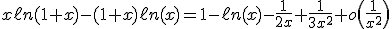 3$x\ell n(1+x)-(1+x)\ell n(x)=1-\ell n(x)-\fr{1}{2x}+\fr{1}{3x^2}+o\(\fr{1}{x^2}\)